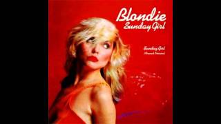 Blondie Sunday Girl French Version [upl. by Flan]