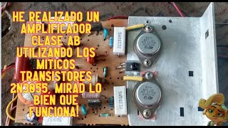 amplificador de 20W con transistores 2N3055 clase AB hibrido utilizando un NE5534 [upl. by Eniarda]