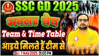 SSC GD New Vacancy 2025  SSC GD अवसर बैच Time Table amp Teachers Team Intro By Ankit Bhati Sir [upl. by Derrej684]