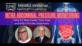 IntraAbdominal Pressure Monitoring Why Its Now Easier Than Ever and Still Critically Important​ [upl. by Ahseena]