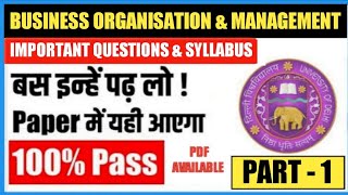 Sol 1st Semester Business Organization amp Management Important Question 2023 II 1st Sem BOM Bcom PH [upl. by Tiertza]