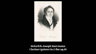 Heinrich Joseph Baermann  Clarinet Quintet in E flat op19 [upl. by Aita31]