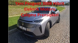 Yeni Peugeot 3008 2024 hibrit Allure elektrik bataryasi calisma prensipleri [upl. by Lramaj]