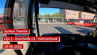 Syntus Twente  Lijn 2 Enschede CS  Helmerhoek  Dutch Bus driver POV [upl. by Narak]