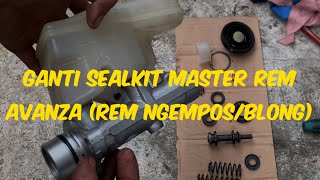 PENYEBAB REM BLONG Ngempos dan CARA MENGGANTI sealkit master rem AVANZA [upl. by Cristiona822]