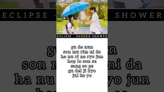 Sudden Shower Eclipse Lovely Runner OST easy lyrics lyrics lovelyrunner song shorts [upl. by Aneehsar]