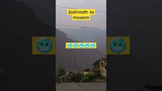 Joshimath weather joshimath shorts travel [upl. by Elleryt]