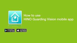 How to use HINO Guarding Vision Mobile APP [upl. by Denys]