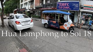 Hua Lamphong to Soi 18 [upl. by Nedgo585]