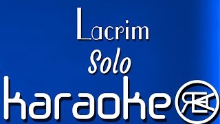 Lacrim  Solo  Karaoké Paroles Instru [upl. by Gnidleif]