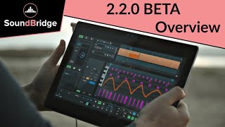 SoundBridge 220 BETA New Features Overview [upl. by Etom]