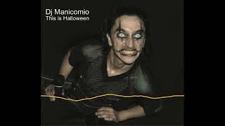 Dj Manicomio This is Halloween [upl. by Annawat599]