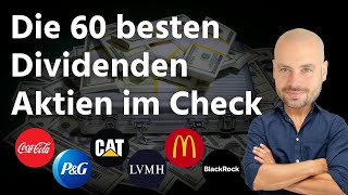 Die 60 besten Dividenden Aktien im Check [upl. by Nodnart]