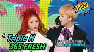 HOT Triple H  365 FRESH 트리플 H  365 FRESH Show Music core 20170506 [upl. by Pelpel]