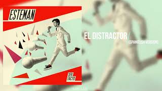 El Distractor  Esteman Spanglish edit [upl. by Zoltai]