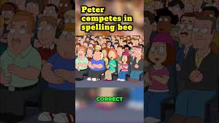 Peter competes in spelling bee petergriffin familyguy familyguybestmoments funnyvideos [upl. by Largent]