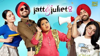 Jatt amp Juliet 2  Hindi Full Movie  Diljit Dosanjh Neeru Bajwa Bharti Singh  Hindi Movie 2024 [upl. by Gniw]