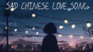 ☺ Sad Chinese Love Songs 2020  Sad Chinese Melody © 抖音 Douyin Song🙆🏻💗 [upl. by Adali]