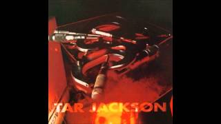 Tar  Jackson Full Album 1991 HQ [upl. by Lefty]