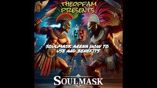 Soulmask Arena How to and some fun matches [upl. by Ramaj459]