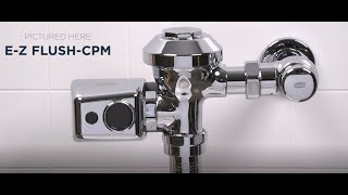 E Z Flush CPM Flush Valve Troubleshooting Guide [upl. by Demetrius13]