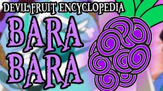 The Bara Bara no Mi Devil Fruit Encyclopedia [upl. by Clarisse]