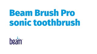 Beam Brush Pro sonic toothbrush [upl. by Dauf]