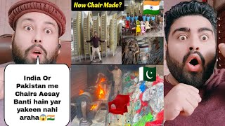 How Chairs Manufactured In India Vs How Chairs Manufactured In Pakistan [upl. by Weisburgh]