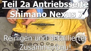 Teil 2A Shimano Nexus 7 Gang Schaltsystem amp Federmechanismuss Antrieb Detaillierte Montage [upl. by Ahsuas434]