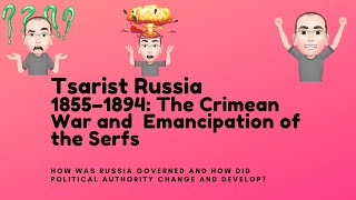 Tsarist Russia 1855–1894 The Crimean War and Emancipation of the Serfs [upl. by Amye]