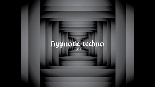 Hypnotic Techno 001  improvised mix by Timeritual [upl. by Cole]