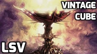 Channel LSV  Vintage Cube Draft 8 Match 1 [upl. by Rossy]