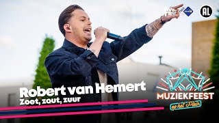 Robert van Hemert  Zoet zout zuur LIVE • Muziekfeest op het Plein 2024  Sterren NL [upl. by Hannahoj222]