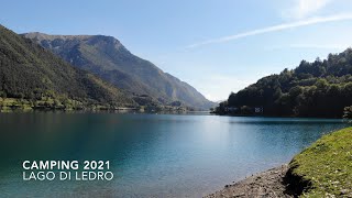 Camping 2021  Lago di Ledro [upl. by Netsyrc941]