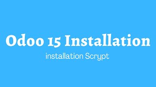 Install Odoo 15 In Cloud Server  Odoo Installation Scrypt  Odoo Installation Steps [upl. by Ahsakat453]