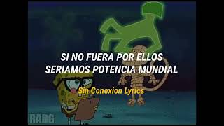 te voy a resumir mi mexico  bob esponja meme  letra [upl. by Gulgee]