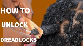 Very Detailed  How To REMOVE Dreads Without Cutting The Hair  Beginners [upl. by Georgine]