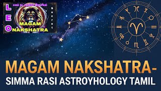 MAGAM NAKSHATRA  SIMMA RASI ASTROPSYCHOLOGY TAMIL  Hots69 [upl. by Cailean]