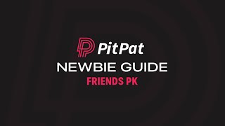 PITPAT BEGINNERS GUIDE PART 9 FRIENDS PK [upl. by Ilehs]