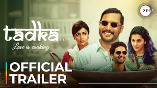 Tadka  Official Trailer  Nana  Shriya  Tapsee  A ZEE5 Original  Streaming Now On ZEE5 [upl. by Yelahc]