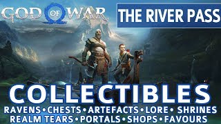 God of War  The River Pass All Collectible Locations Ravens Chests Artefacts Shrines  100 [upl. by Etnuaed]