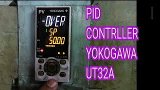 PID Controller  YOKOGAWA UT32A [upl. by Bertilla386]