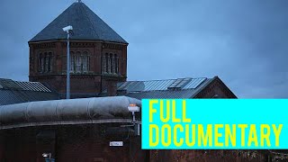 BRITAINS MOST DANGEROUS PRISONS FULL DOCUMENTARY [upl. by Naehs]