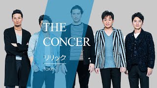 TOKIO  「リリック」  THE CONCER [upl. by Ariuqahs718]