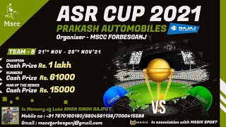 ASR Cup 2021  MSCC AMAN XI FORBESGANJ vs MUNGER  Live [upl. by Blau]