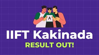 IIFT Kakinada Result Out  Seat Matrix Waitlist Movement [upl. by Shuman22]