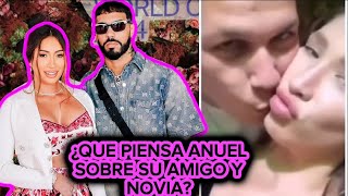 NOVIA De ANUEL En POLEMICA por VIDEO Comprometedor con amigo de el [upl. by Godiva670]