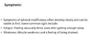 Adrenal Insufficiency Causes Symptoms and Treatment [upl. by Soigroeg]