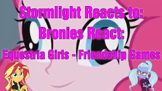 Stormlight Reacts to Bronies React Equestria Girls  Friendship Games [upl. by Chi]