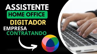 ASSISTENTE HOME OFFICE GANHE DINHEIRO DIGITANDO homeoffice digitadoronline [upl. by Anneres]